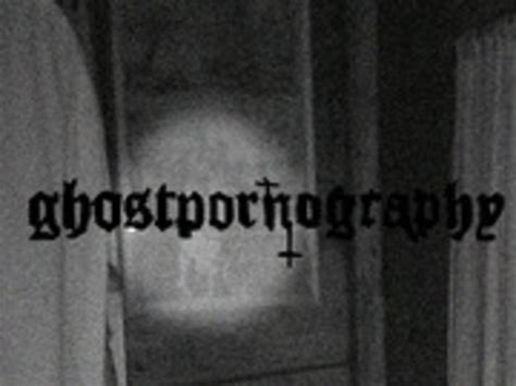 ghost pornography|ghost videos .